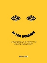 Al for Dummies -  Neil King