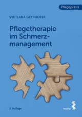 Pflegetherapie im Schmerzmanagement - Svetlana Geyrhofer