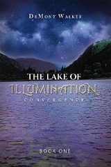 Lake Of Illumination -  DeMont Walker