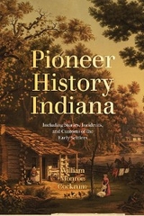 Pioneer History of Indiana -  William Monroe Cockrum