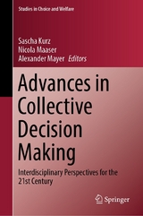 Advances in Collective Decision Making - 