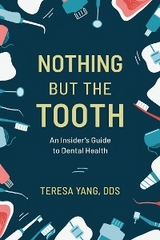 Nothing But the Tooth -  Teresa Yang