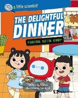 DELIGHTFUL DINNER, THE: CODING WITH CODY -  Grellen, Si Qi Tan