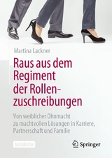 Raus aus dem Regiment der Rollenzuschreibungen - Martina Lackner