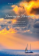 Dancing on Dewdrops -  Mark John Terranova