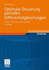 Optimale Steuerung partieller Differentialgleichungen - Fredi Tröltzsch