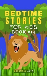 Bedtime Stories For Kids - Mohammed Ayya