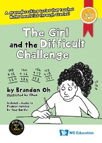 GIRL AND THE DIFFICULT CHALLENGE, THE - Brandon Oh, Ban Har Yeap