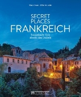 Secret Places Frankreich - Klaus Simon, Hilke Maunder