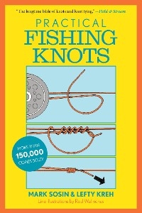 Practical Fishing Knots -  Lefty Kreh,  Mark Sosin