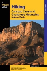 Hiking Carlsbad Caverns & Guadalupe Mountains National Parks -  Bill Schneider