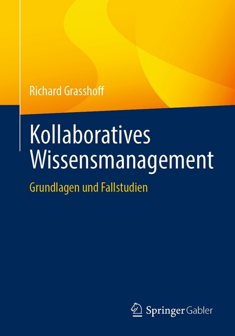 Kollaboratives Wissensmanagement - Richard Grasshoff