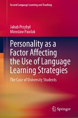 Personality as a Factor Affecting the Use of Language Learning Strategies - Jakub Przybył, Mirosław Pawlak