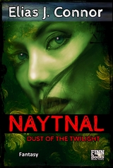 Naytnal - Dust of the twilight (deutsche Version) - Elias J. Connor