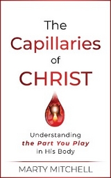 The Capillaries of Christ - Marty Mitchell