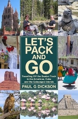 Let's Pack and GO -  Paul G Dickson