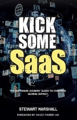 Kick Some SaaS - Stewart Marshall