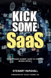 Kick Some SaaS - Stewart Marshall