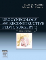 Urogynecology and Reconstructive Pelvic Surgery - Walters, Mark D.; Karram, Mickey M.