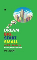 Dream Big,  Start Small -  Mel ARAT