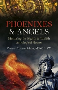 Phoenixes & Angels -  Carmen Turner-Schott