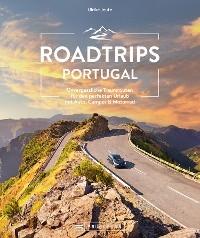 Roadtrips Portugal - Ulrike Jeute