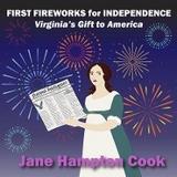 First Fireworks for Independence - Jane Hampton Cook