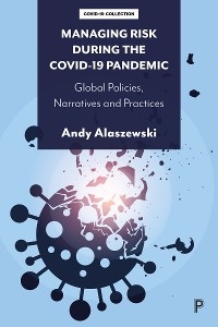 Managing Risk during the COVID-19 Pandemic - Andy Alaszewski