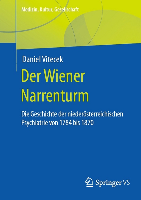 Der Wiener Narrenturm - Daniel Vitecek