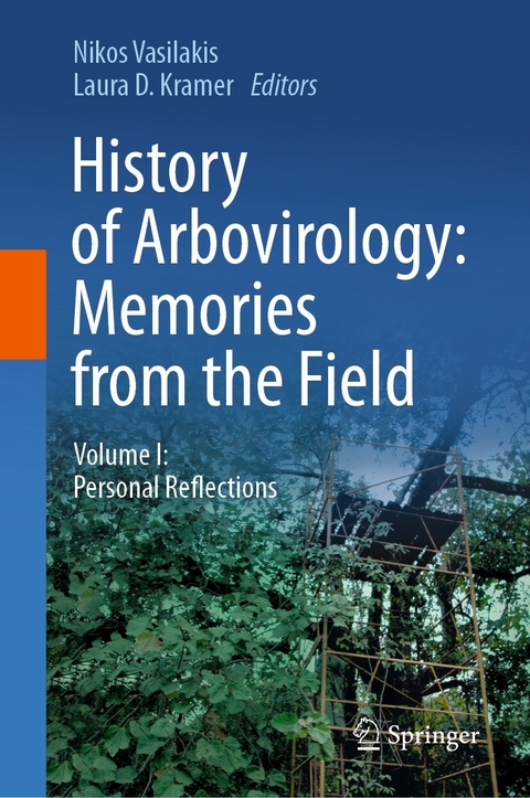 History of Arbovirology: Memories from the Field - 