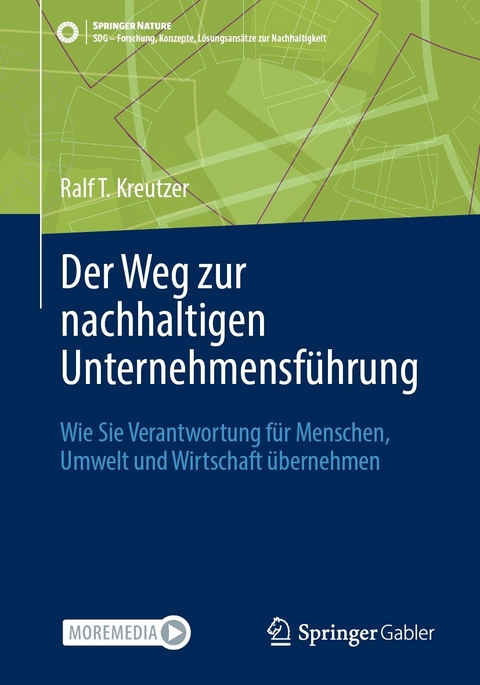 Der Weg zur nachhaltigen Unternehmensführung - Ralf T. Kreutzer