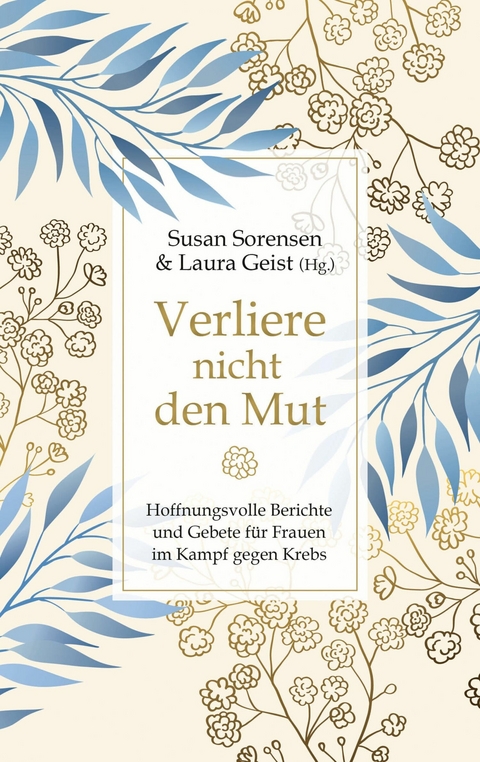 Verliere nicht den Mut - Susan Sorensen