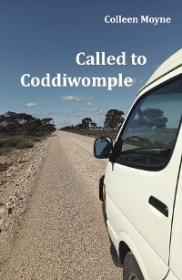 Called to Coddiwomple - Colleen Moyne