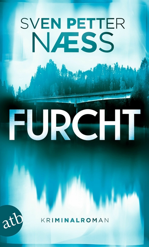 Furcht -  Sven Petter Naess