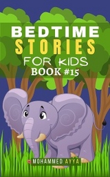 Bedtime Stories For Kids - Mohammed Ayya