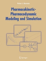 Pharmacokinetic-Pharmacodynamic Modeling and Simulation -  Peter L. Bonate