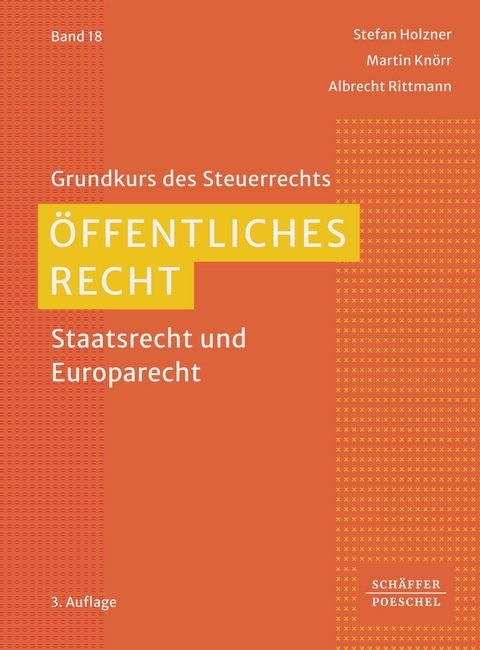 Öffentliches Recht -  Stefan Holzner,  Martin Knörr,  Albrecht Rittmann