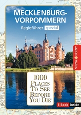 1000 Places To See Before You Die - Mecklenburg-Vorpommern - Hans-Jürgen Fründt, Katrin Tams, Niklas Bode