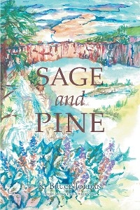 Sage and Pine -  K. Bruce Jordan