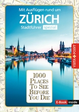 1000 Places To See Before You Die - Zürich - Lilli Rebensburg, Julia Rotter