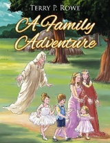 Family Adventure -  Terry P. Rowe