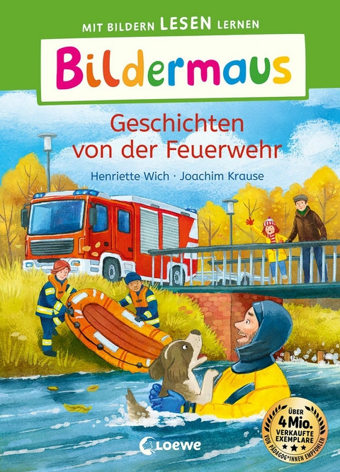 Bildermaus - Geschichten von der Feuerwehr -  Henriette Wich