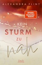 Kein Sturm zu nah (Tales of Sylt, Band 2) -  Alexandra Flint