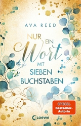 Nur ein Wort mit sieben Buchstaben -  Ava Reed