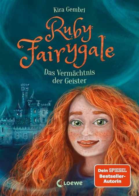 Ruby Fairygale (Band 6) - Das Vermächtnis der Geister - Kira Gembri