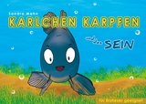 Karlchen Karpfen und das Sein - Sandra Mahn