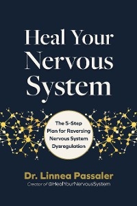 Heal Your Nervous System - Linnea Passaler