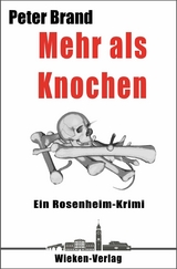 Mehr als Knochen - Peter Brand