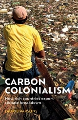 Carbon colonialism -  Laurie Parsons