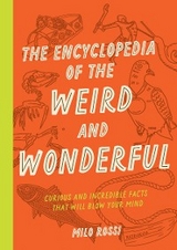 Encyclopedia of the Weird and Wonderful -  Milo Rossi